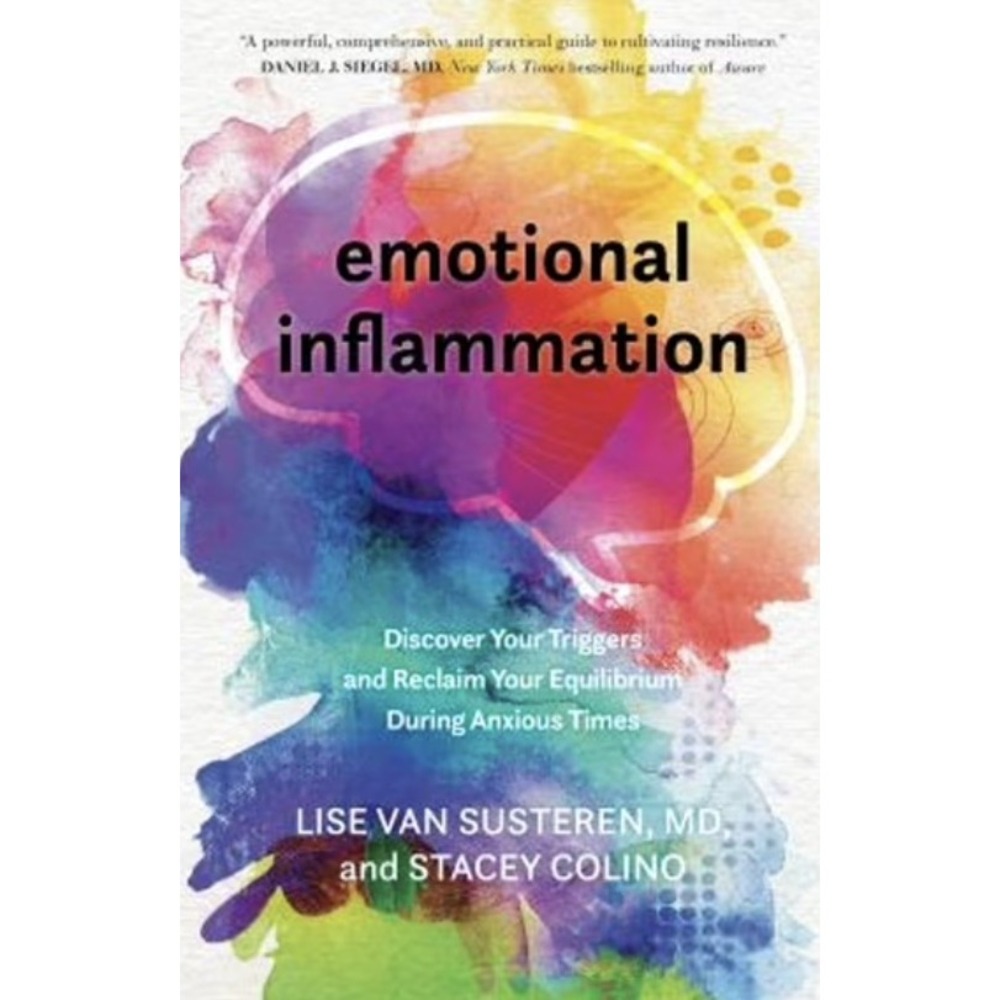 Emotional Inflammation Lise Van Susteren MD Stacey Colino Paperback Book